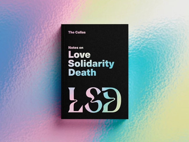 Love Solidarity Death (L.S.D.): The Book