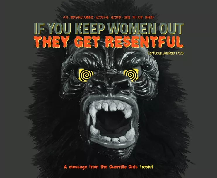 «If you keep women out they get resentful»