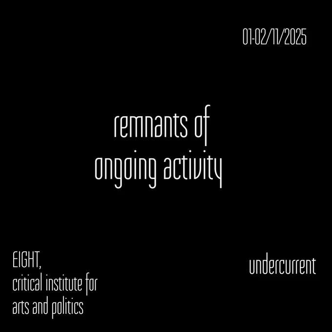 remnants of an ongoing activity