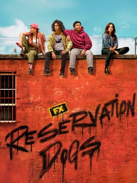 Reservation dogs