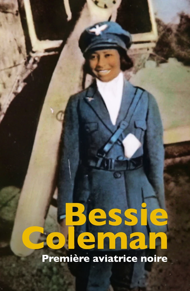 Bessie Coleman, première aviatrice noire