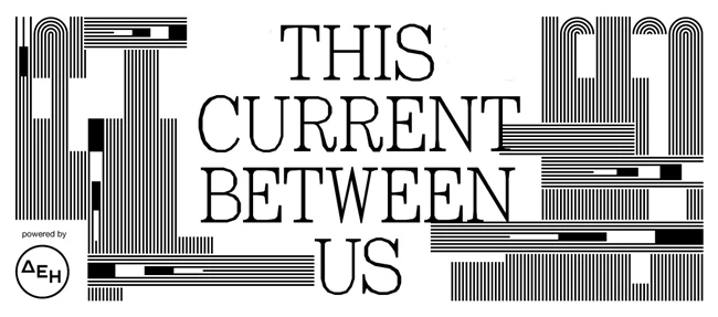 This Current Between Us