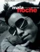 MALA NOCHE