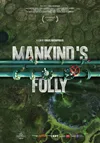 Mankind's Folly