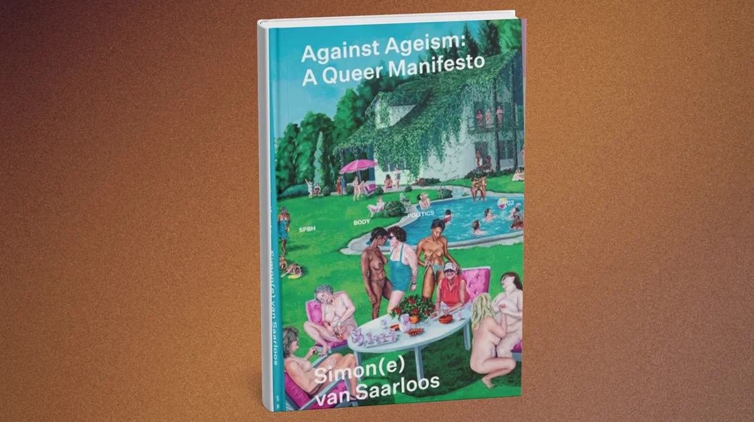 "Against Ageism: A Queer Manifesto": Πώς η έννοια της ηλικίας σχετίζεται με την πατριαρχία και τη λευκή υπεροχή;