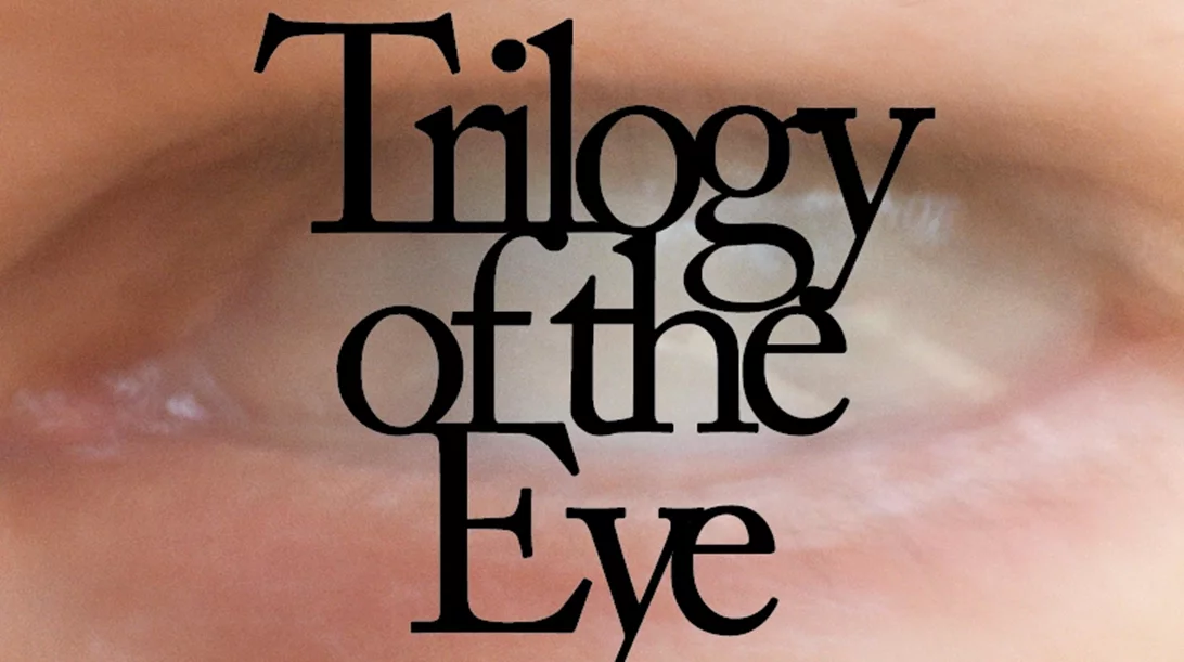 "Trilogy of the Eye": Τρεις καλλιτέχνες εξερευνούν την πολυδιάστατη έννοια του βλέμματος