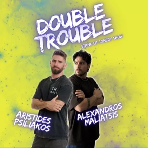 Double trouble