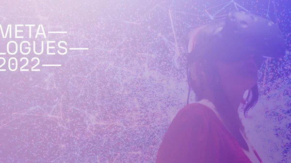 "Ενισχύοντας τις πολιτιστικές συνεργασίες XR": Πρόσκληση συμμετοχής στο XR πρόγραμμα "Metalogues"