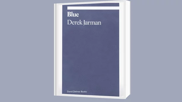 Διαβάζοντας το "Blue" του Derek Jarman στο νοσοκομείο 30 χρόνια μετά την κυκλοφορία της ταινίας