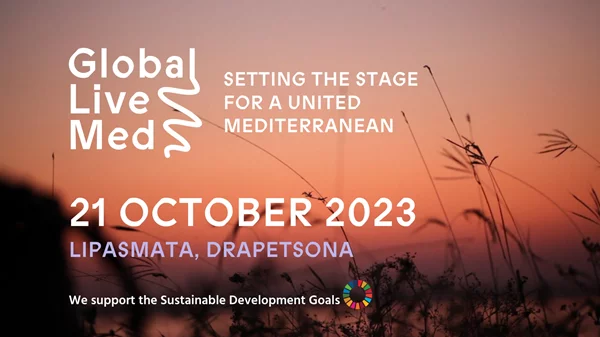 Το Global Live Med 2023 στοχεύει σε μια πιο βιώσιμη Μεσόγειο