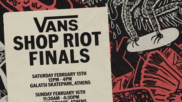 Vans Shop Riot Finals: Η μεγαλύτερη γιορτή skateboarding της Ευρώπης θα πραγματοποιηθεί για 1η φορά στην Αθήνα στις 15 και 16 Φεβρουαρίου 2025