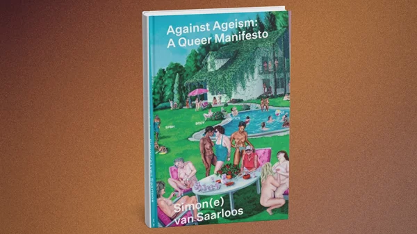 "Against Ageism: A Queer Manifesto": Πώς η έννοια της ηλικίας σχετίζεται με την πατριαρχία και τη λευκή υπεροχή;