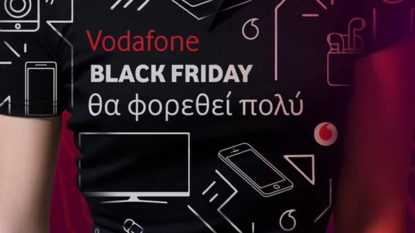 Black Friday στη Vodafone με προσφορές που θα φορεθούν πολύ