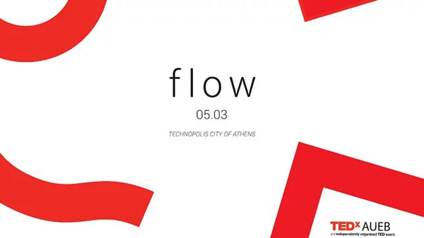 TEDxAUEB: «flow» στην Τεχνόπολη