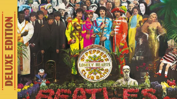 Sgt. Pepper’s Lonely Hearts Club Band (deluxe edition)