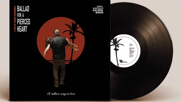 Το soundtrack της «Μπαλάντας της Τρύπιας Καρδιάς» κυκλοφορεί σε βινύλιο