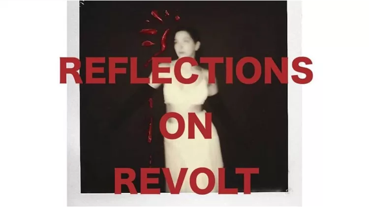 Reflections on Revolt Ναταλία Ταλαμάγκα