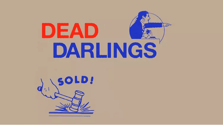 Dead Darlings