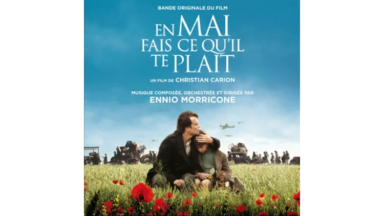 Ennio Morricone: En Mai, fais ce qu’il te plait 