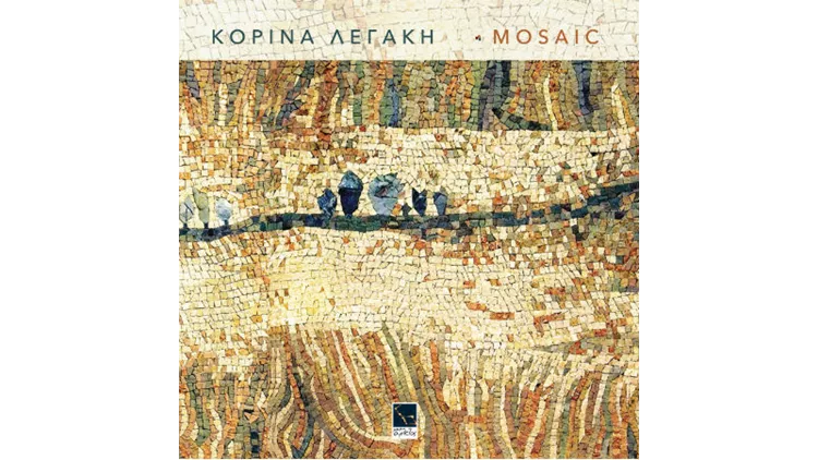 Κορίνα Λεγάκη: Mosaic