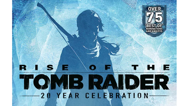Rise of the Tomb Raider: 20 Year Celebration