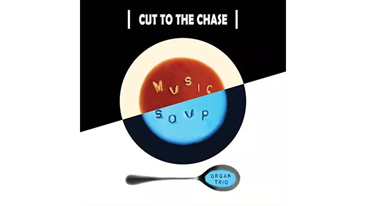Music Soup: Cut to the Chase