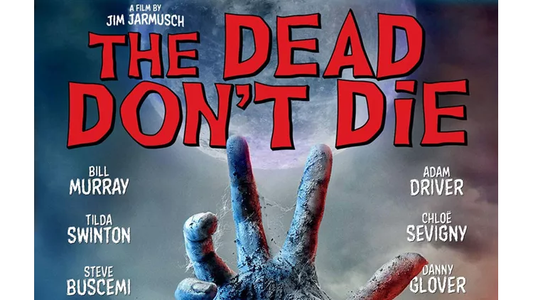 The Dead Don't Die