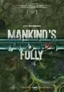 Mankind's Folly