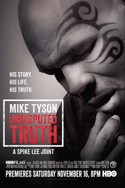 Mike Tyson: Undisputed Truth