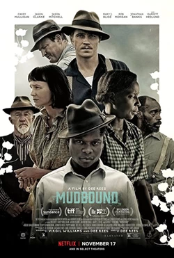 Mudbound: Δάκρυα στον Μισισιπί