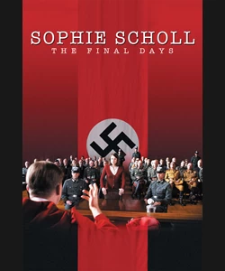 Sophie Scholl - Οι Τελευταίες Μέρες